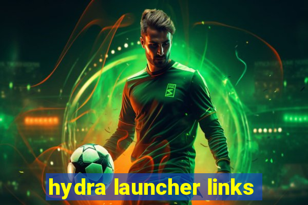 hydra launcher links